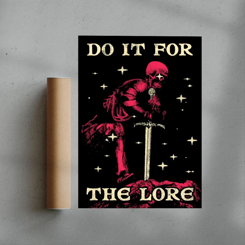 Do It For The Lore