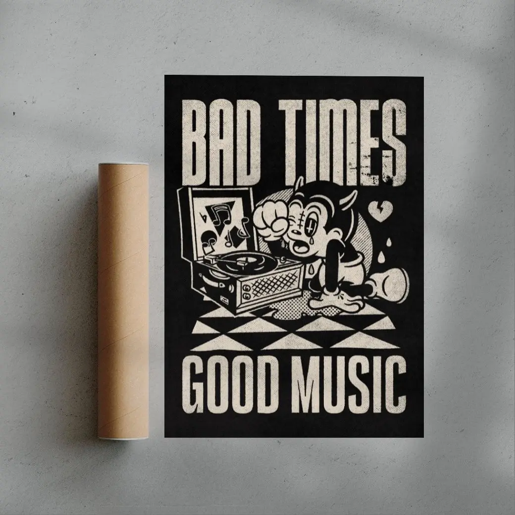 Bad Times Good Music