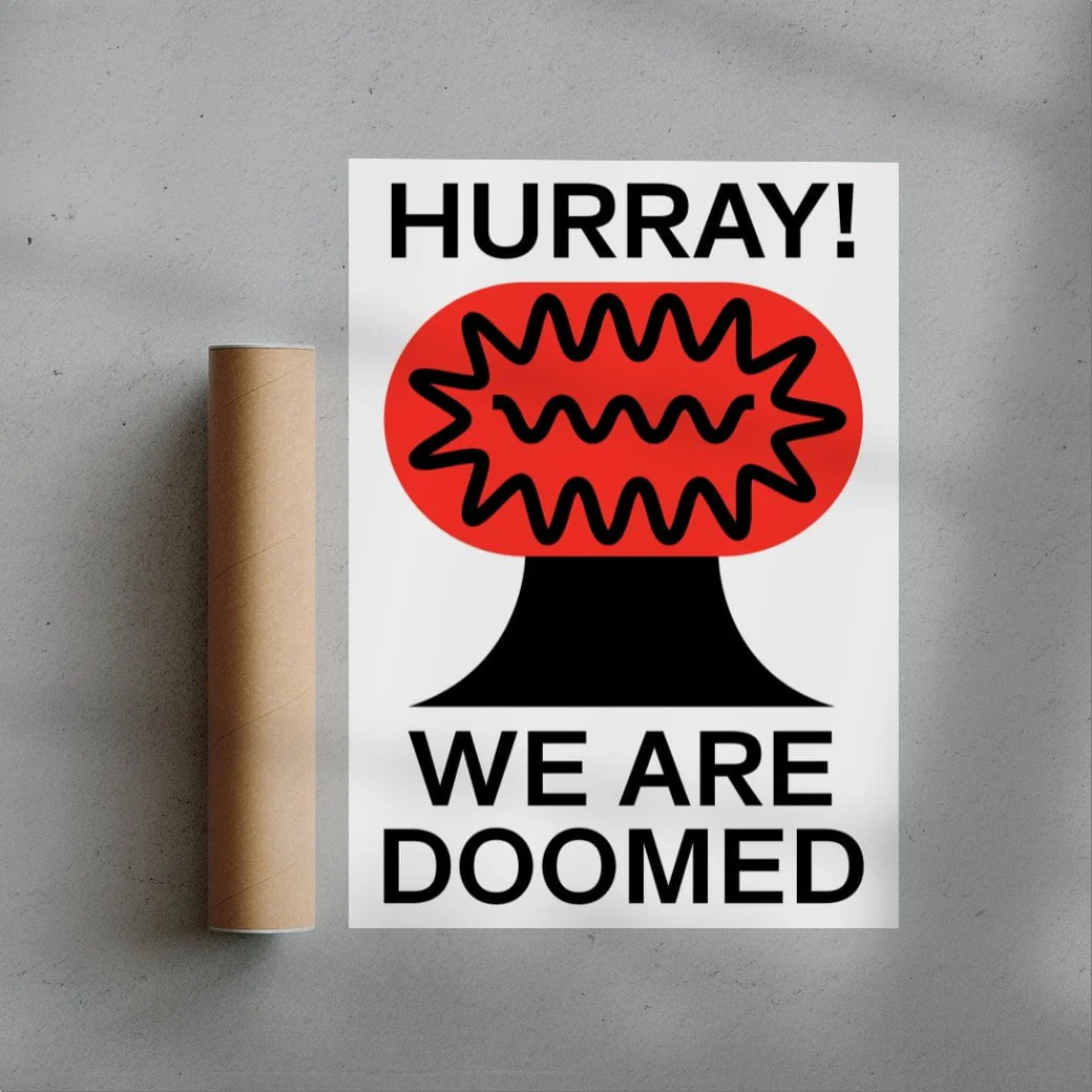 Hurray We Are Doomed