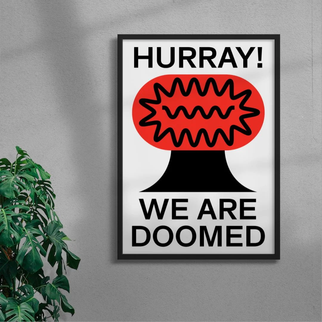 Hurray We Are Doomed