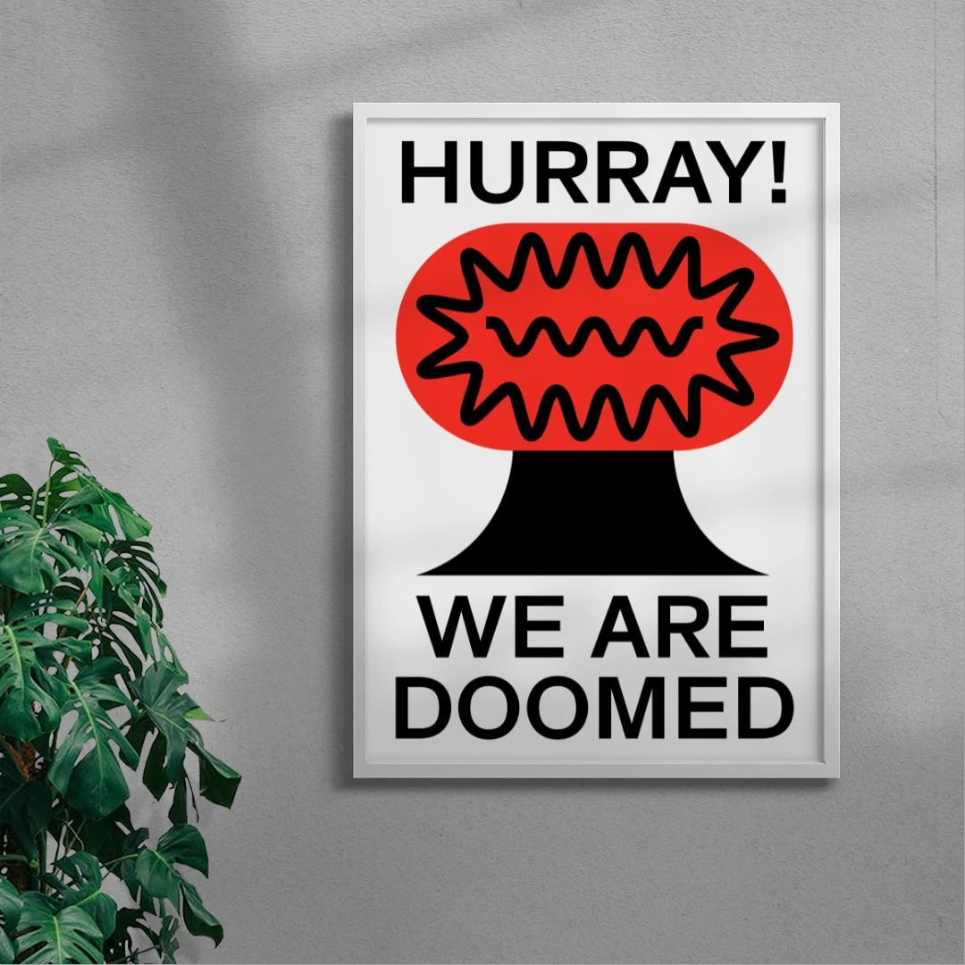 Hurray We Are Doomed