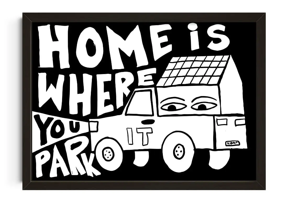 17537-home-is-where-you-park-it-1.webp HOME IS WHERE YOU PARK IT