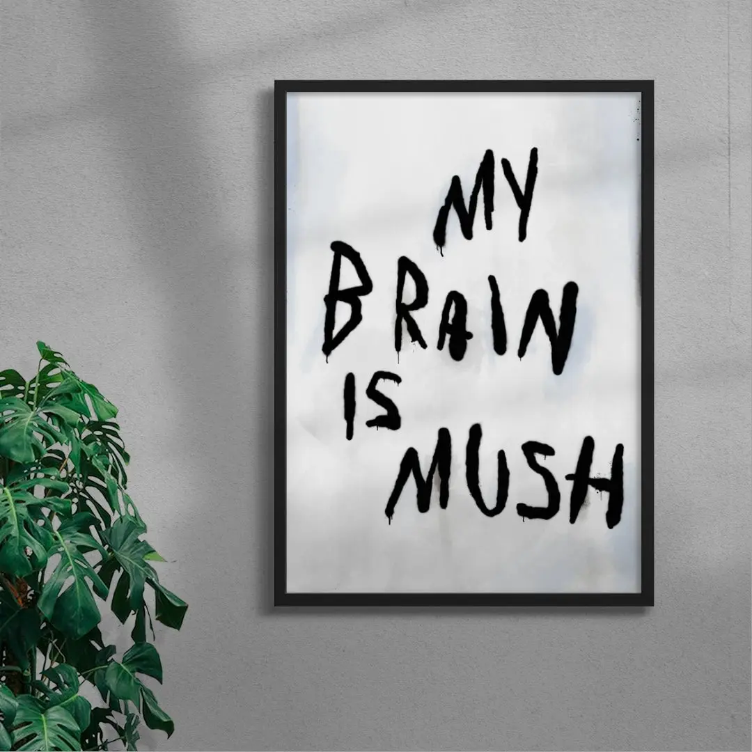My Brain Is Mush
