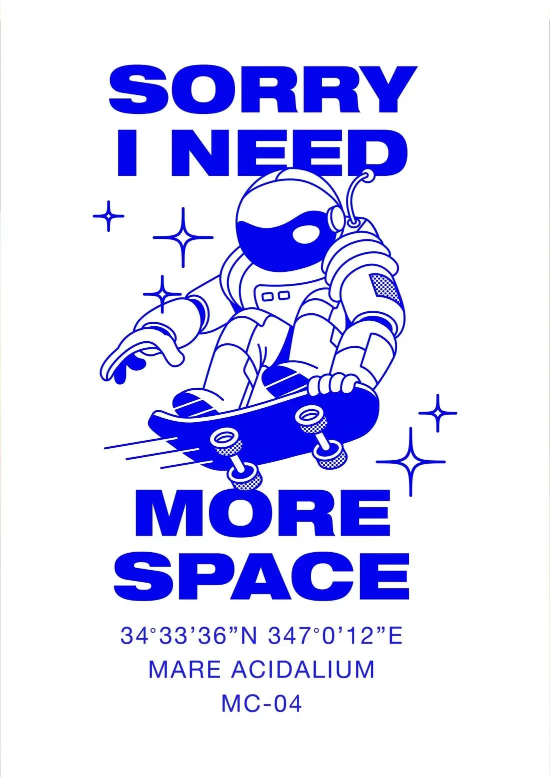 Sorry I Need More Space