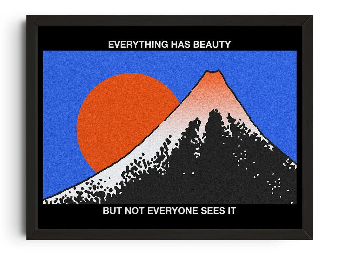 20302-everything-has-beauty-1.webp Everything has beauty
