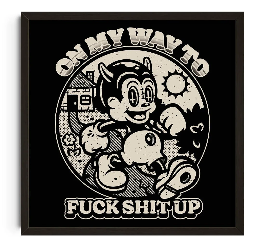 3019-on-my-way-to-fuck-shit-up-1.webp On My Way To Fuck Shit Up