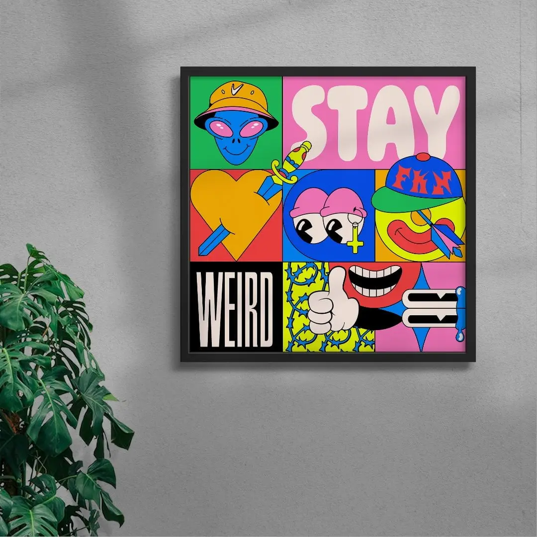 3225-stay-weird-4.webp Stay weird