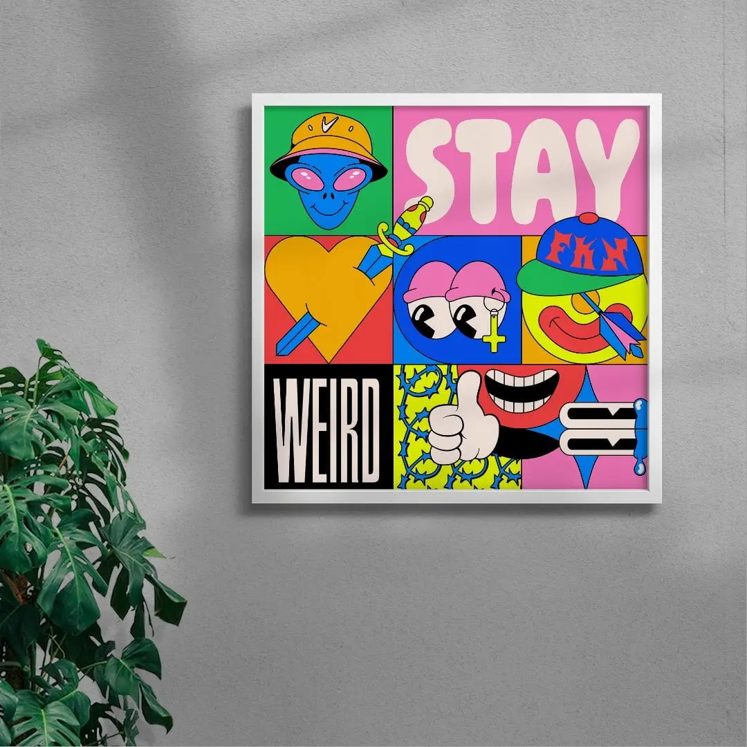 3225-stay-weird-5.webp Stay weird
