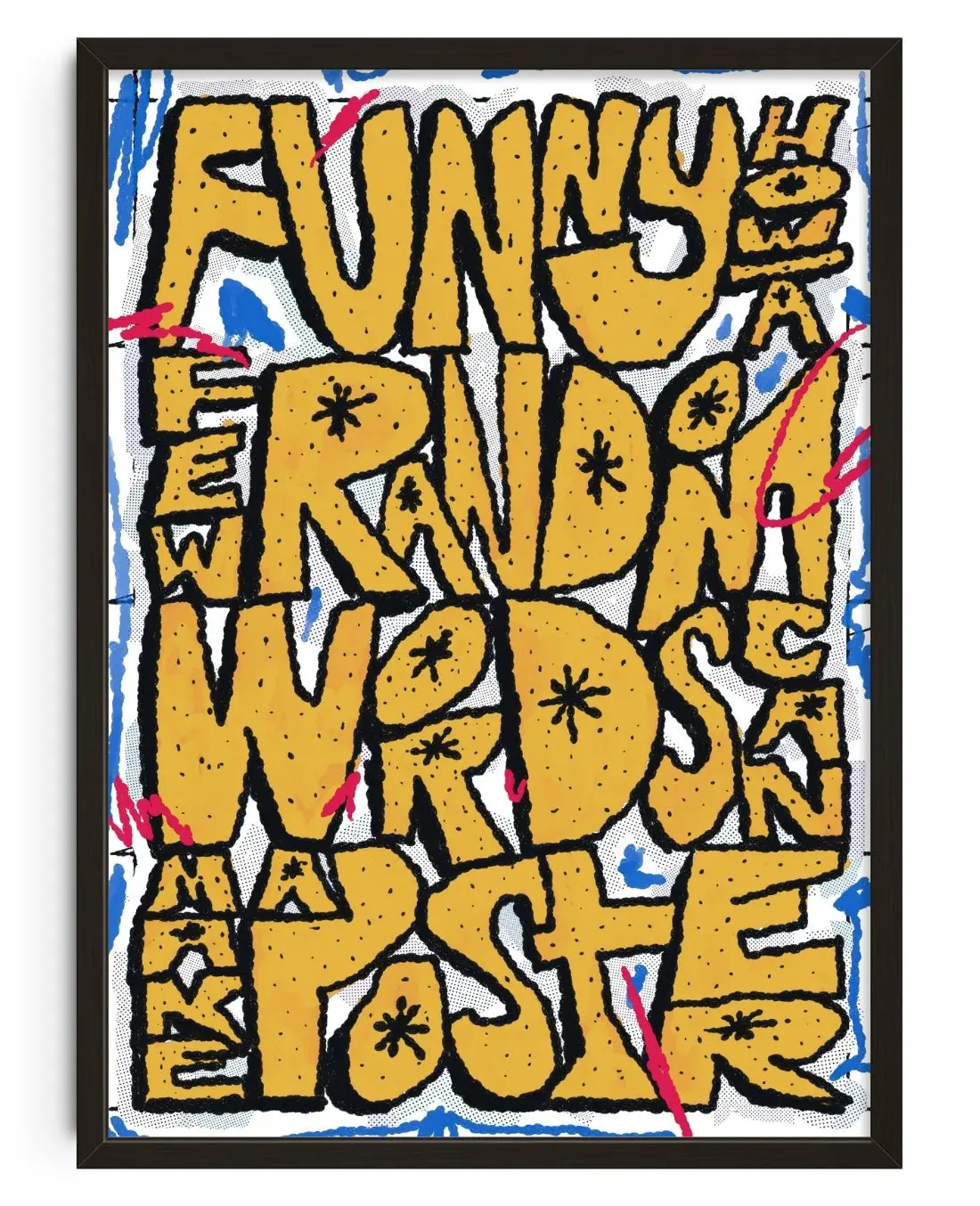 32631-funny-how-a-few-random-words-can-make-a-poster-1.webp Funny how a few random words can make a poster
