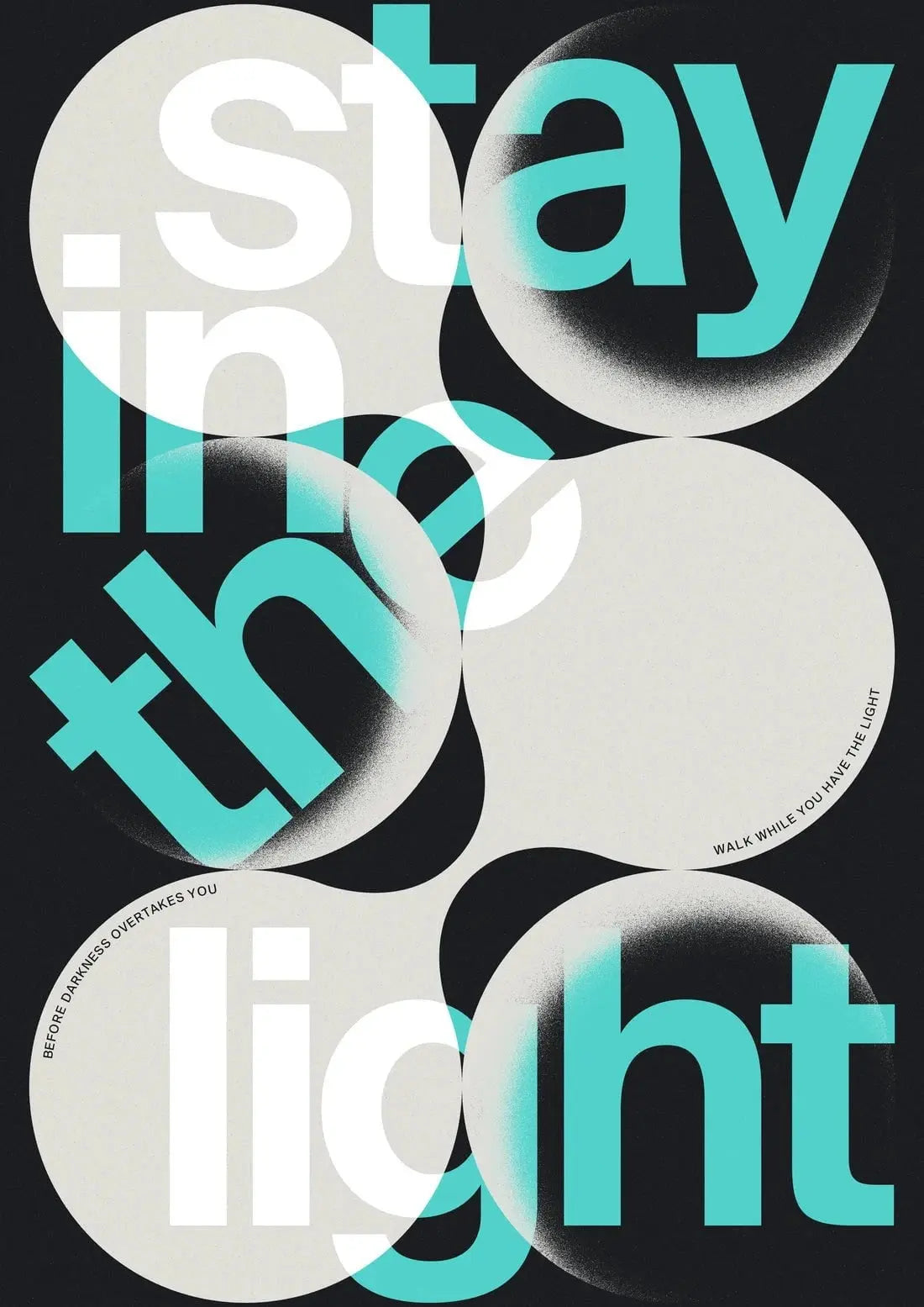 STAY IN THE LIGHT