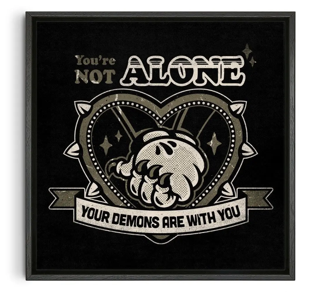 You're Not Alone