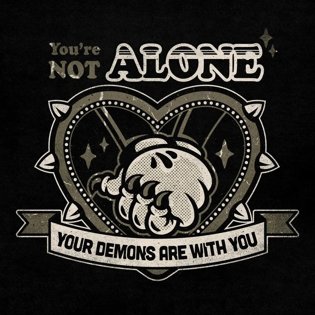 You're Not Alone