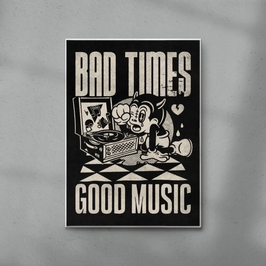 Bad Times Good Music