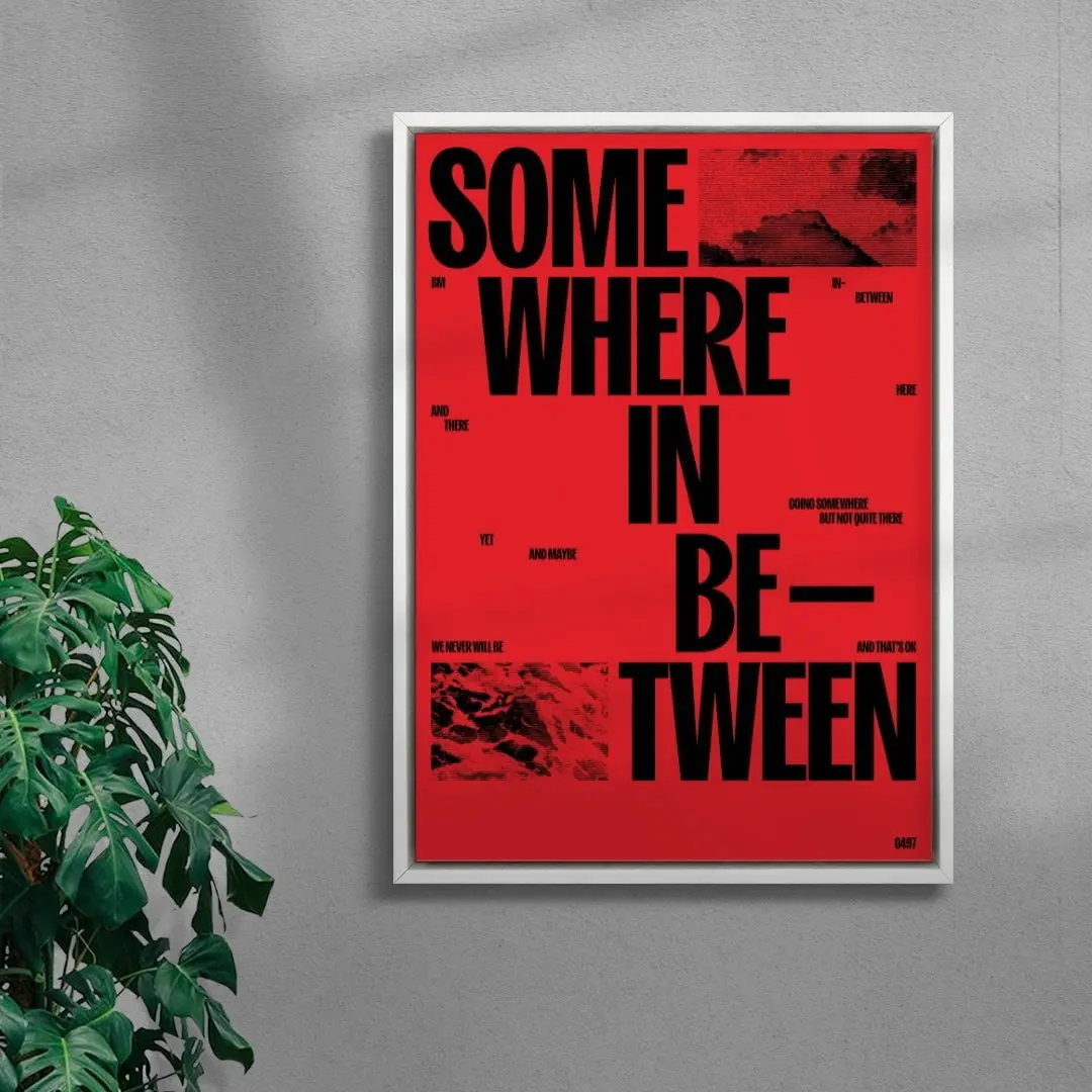 SOMEWHERE IN BETWEEN