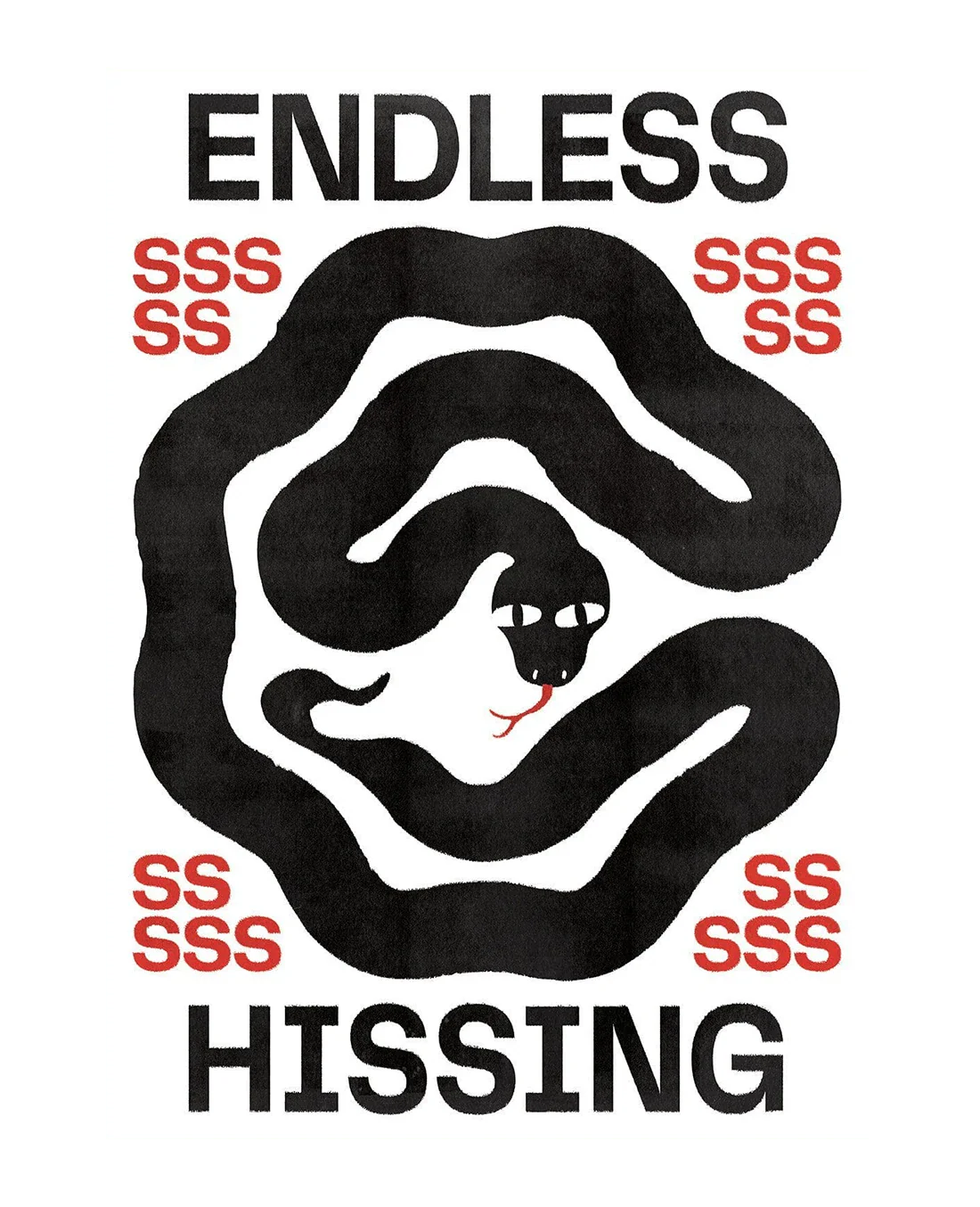 Endless Hissing