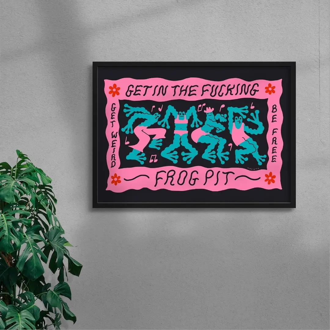 Get In The Fucking Frog Pit