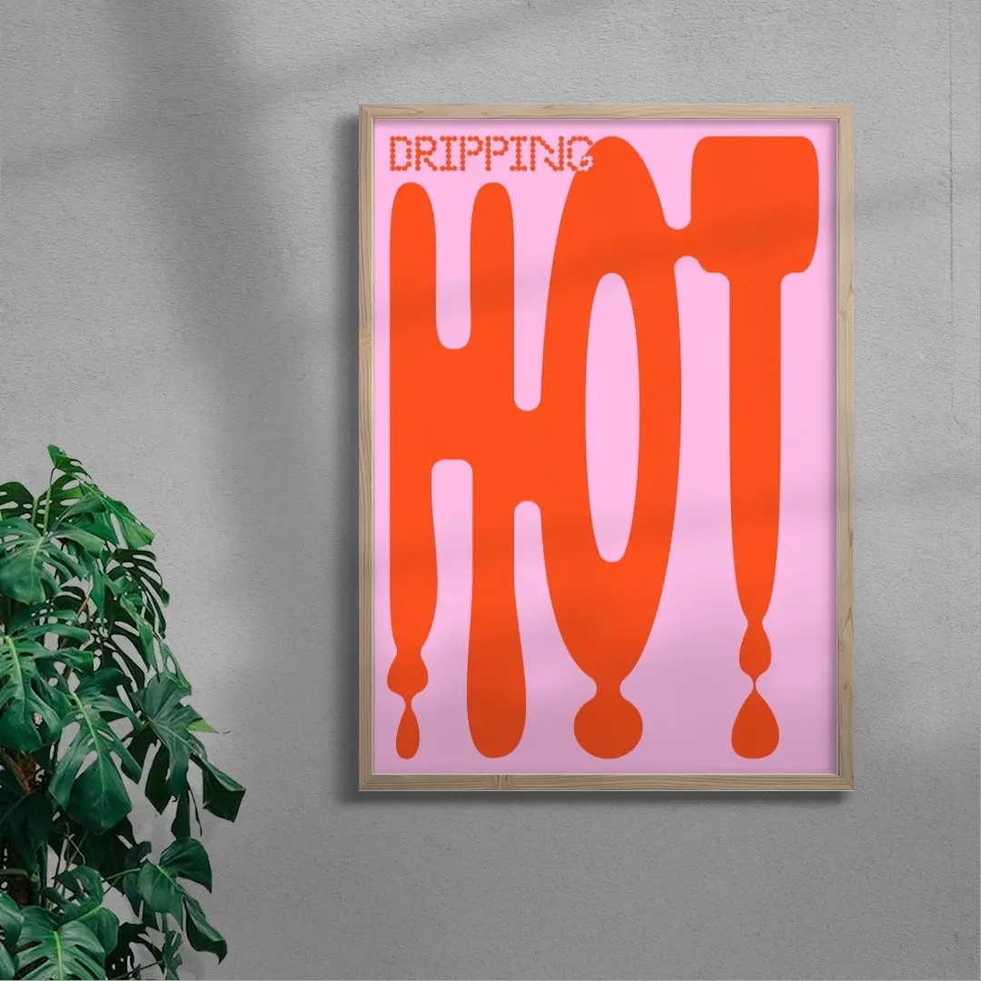 Dripping Hot